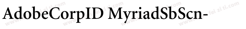 AdobeCorpID MyriadSbScn字体转换